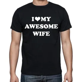 I Heart My Awesome Wife  T-shirt Funny Shirts